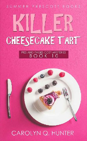 [Pies & Pages 10] • Killer Cheesecake Tart